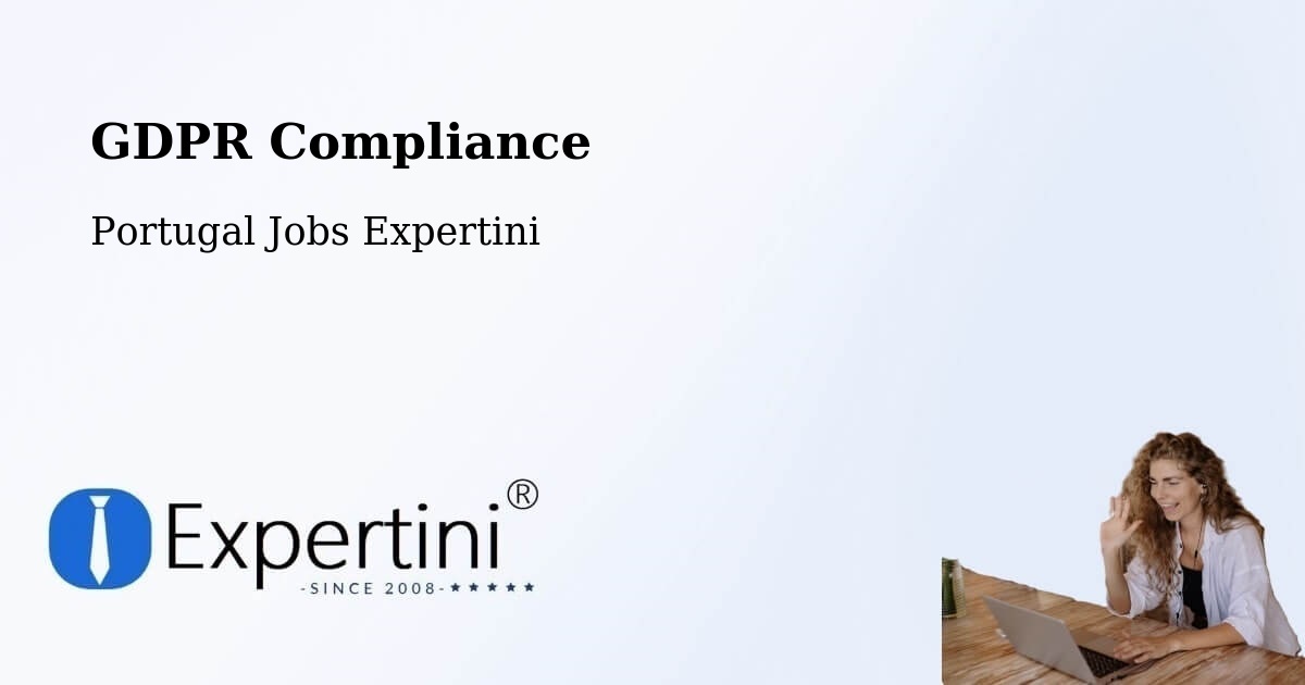 EU GDPR Compliance Statement – Cortegaça - Portugal Jobs Expertini