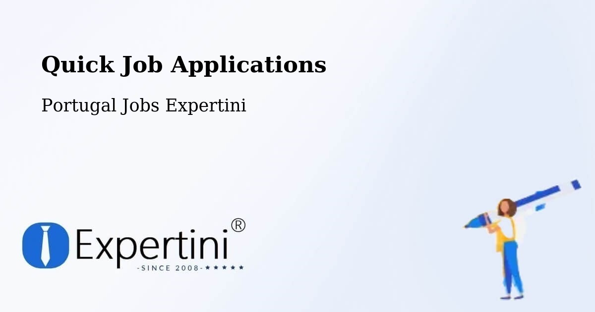 Quick Apply Feature – Cortegaça - Portugal Jobs Expertini